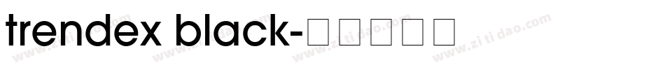 trendex black字体转换